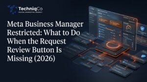 Digital dashboard displaying Meta Ads and Business Suite restriction status alerts, diagnostic hierarchy cards, and resolution pathways alongside the TechniqCo agency logo